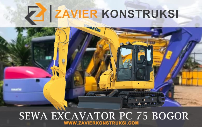 Sewa Excavator PC 75 Bogor; Rental Excavator PC 75 Bogor; Harga Sewa Excavator PC 75 Bogor; 