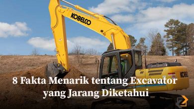 8 Fakta Menarik tentang Excavator yang Jarang Diketahui