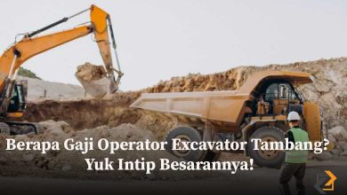 Berapa Gaji Operator Excavator Tambang; Gaji Operator Excavator Tambang;